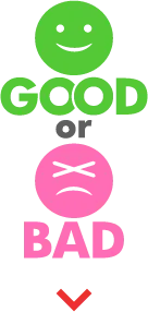Good or Bad